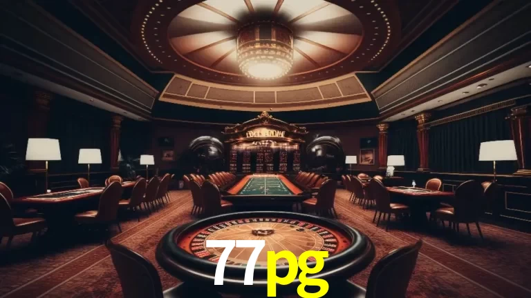 Explorando a Experiência Avançada de Cassino da 77pg Login!
